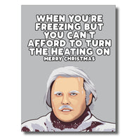 When You're Freezing Christmas Card